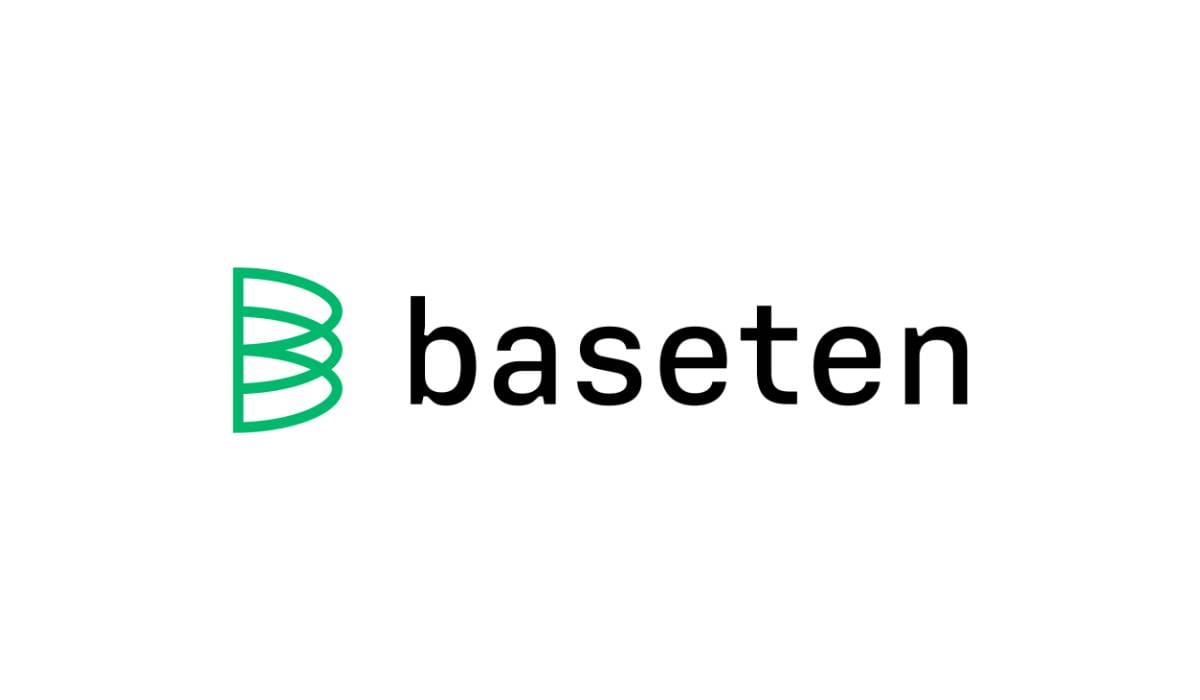 Baseten Secures $40M Series B to Enhance AI Infrastructure Capabilities