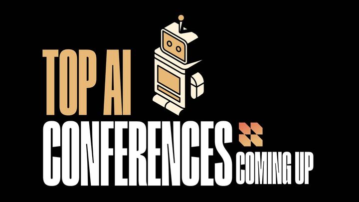 Top Ai Conferences Coming Up (2023)